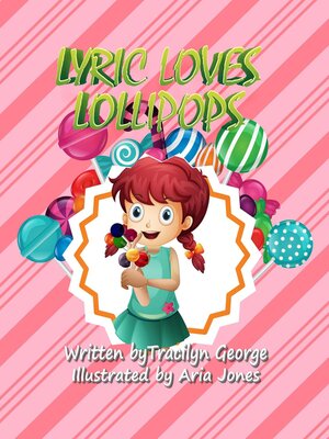 cover image of Lyric Loves Lollipops